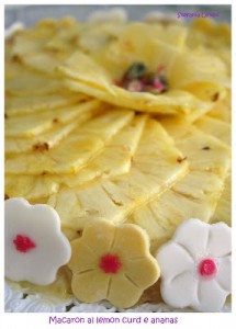 Torta macaron alle mandorle con lemon card e ananas - Cardamomo & co